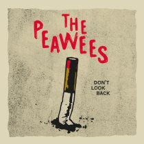 The Peawees - Don't Look Back