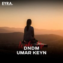 Umar Keyn, DNDM - Wake Up