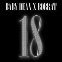 BoBrat, Baby Dean - 18