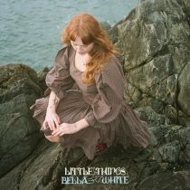 Bella White - Little Things