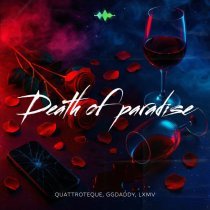 Quattroteque, GGDADDY, LXMV - Death of Paradise
