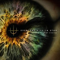 Everyone Dies In Utah - It’s Not Me, It’s You