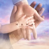 SERPO, Sonnet - Мама