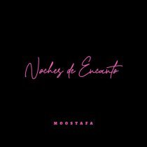 Moostafa - Noches de Encanto