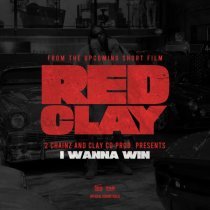 2 Chainz - I WANNA WIN (from the Short Film "Red Clay")