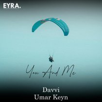 Davvi, Umar Keyn - You And Me