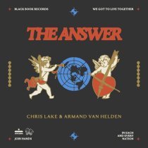 Chris Lake, Armand Van Helden, Arthur Baker, Victor Simonelli - The Answer