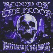 DJ Muggs, HeartBreak JC - Blood On The Floor