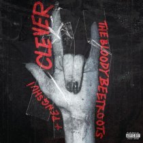 The Bloody Beetroots, PENGSHUi - Clever