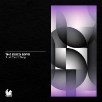 The Disco Boys - Just Can't Stop