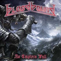 Bloodbound - As Empires Fall