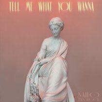 Nailo, MainShock - Tell Me What You Wanna