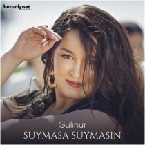 Gulinur - Suymasa suymasin