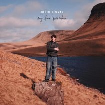 Bertie Newman - All of Me Changed Forever