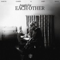 Martin Garrix, Arijit Singh - Angels For Each Other