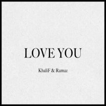 Khalif, RAMAZ - LOVE YOU