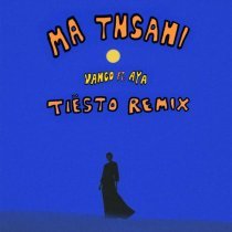 Tiësto, Aya, Vanco - Ma Tnsani (Yalla Habibi) - Tiësto Remix