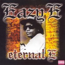 Eazy-E - Eternal E