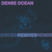 Velvet Velour - DENSE OCEAN REMIXES