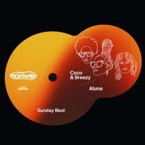 Coco & Breezy, Aluna - Sunday Best