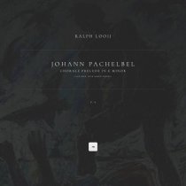 Johann Pachelbel, Ralph Looij - Chorale Prelude in E Minor 'Ach Herr, mich armen Sünder', P. 4