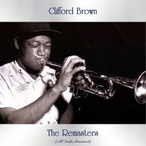Clifford Brown - Yesterdays (Remastered 2017)
