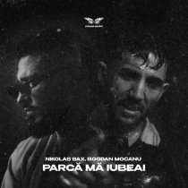 Nikolas Sax, Bogdan Mocanu - Parcă mă iubeai
