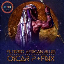 Oscar P, FNX Omar - Filtered African Blues (Dub Mix )