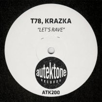 T78, KRAZKA - Let's Rave