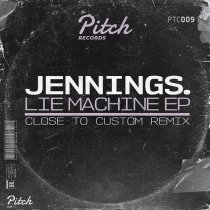 Jennings. - Lie Machine EP