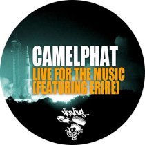 Camelphat - Live For The Music feat. Erire (Life+ Dub)