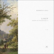 Franz Liszt, Roberto Poli - Années de pèlerinage II, S. 161: 1. Sposalizio, S. 161/1