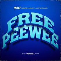 Steelz, PeeWee Longway, Babyface Ray - FREE PEEWEE