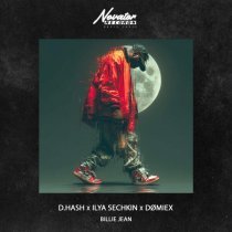D.HASH, ILYA SECHKIN, DØMIEX - Billie Jean