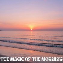 Petr Angarsky - The Magic of the Morning