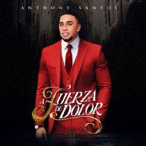 Anthony Santos - Para Que No Me Olvides