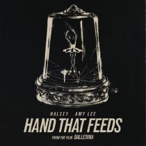 Halsey, Amy Lee - Hand That Feeds - From the Film Ballerina