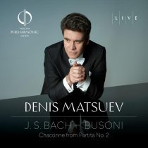 Денис Мацуев - Johann Sebastian Bach: Chaconne from Partita No. 2 in D Minor, BWV. 1004 (Transcribed by Ferruccio Busoni)