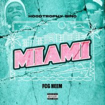 HoodTrophy Bino, FCG Heem - Miami
