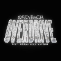 Ofenbach, Norma Jean Martine - Overdrive (feat. Norma Jean Martine) [Extended Mix]