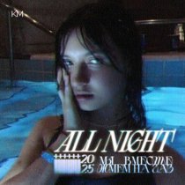 катя милтей - All Night