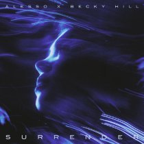 Alesso, Becky Hill - Surrender (with Becky Hill)