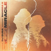 Dj Quba, Sandra K - Miracle