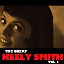 Keely Smith - East of the Sun (And West of the Moon)