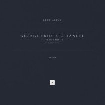 Georg Friedrich Händel, Bert Alink - Suite in E Minor, HWV 438 (Arr. Alink for Guitar)