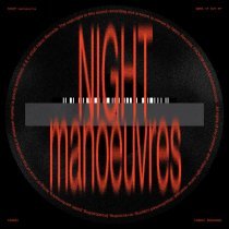 NIGHT manoeuvres, Rohaan, Dot Major, ABSOLUTE. - Limit