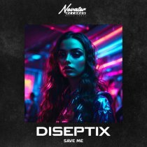 Diseptix - Save Me