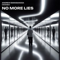 Andrew Barabancea, Ommieh - No More Lies