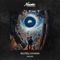 KiLLTEQ, D.HASH - Save Me