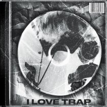 NASTYZEROONESEVEN - I LOVE TRAP